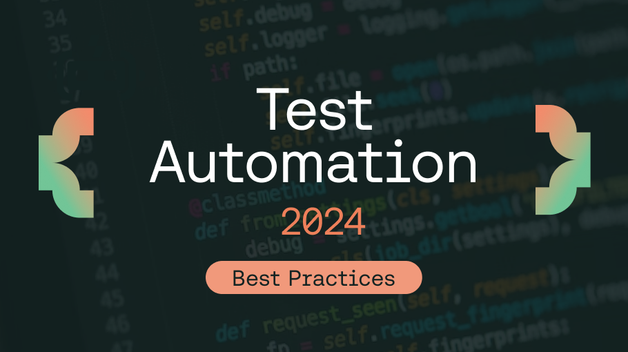 Test Automation Best Practices for Better Testing in 2024 blog 