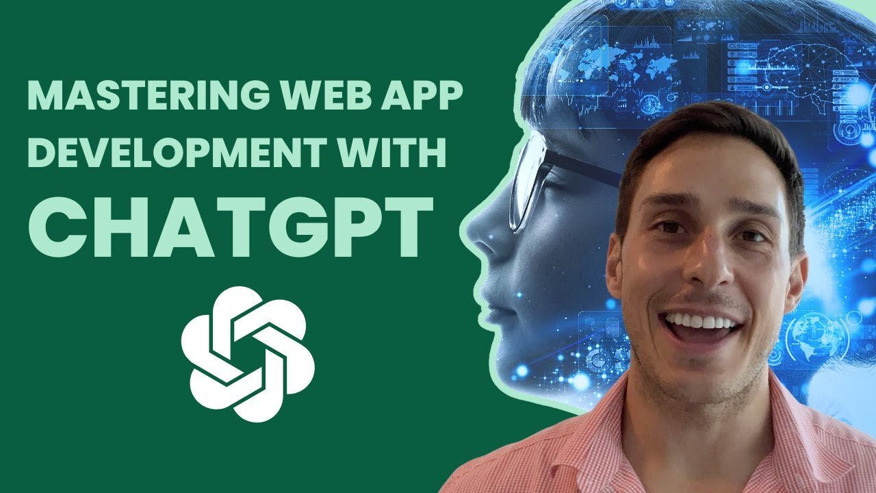 Mastering Web App Development with ChatGPT