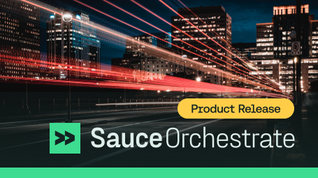 Sauce Orchestrate Announcement