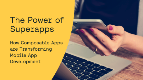 The Power of Superapps