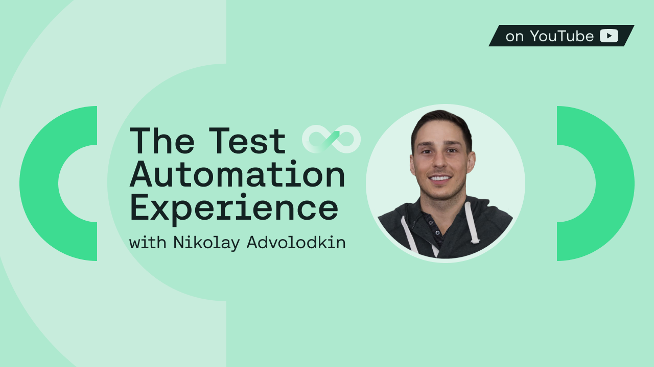 Test Automation Experience with Nikolay Advolodkin YouTube show