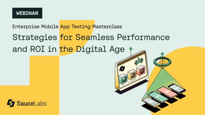 Enterprise Mobile App Testing Masterclass