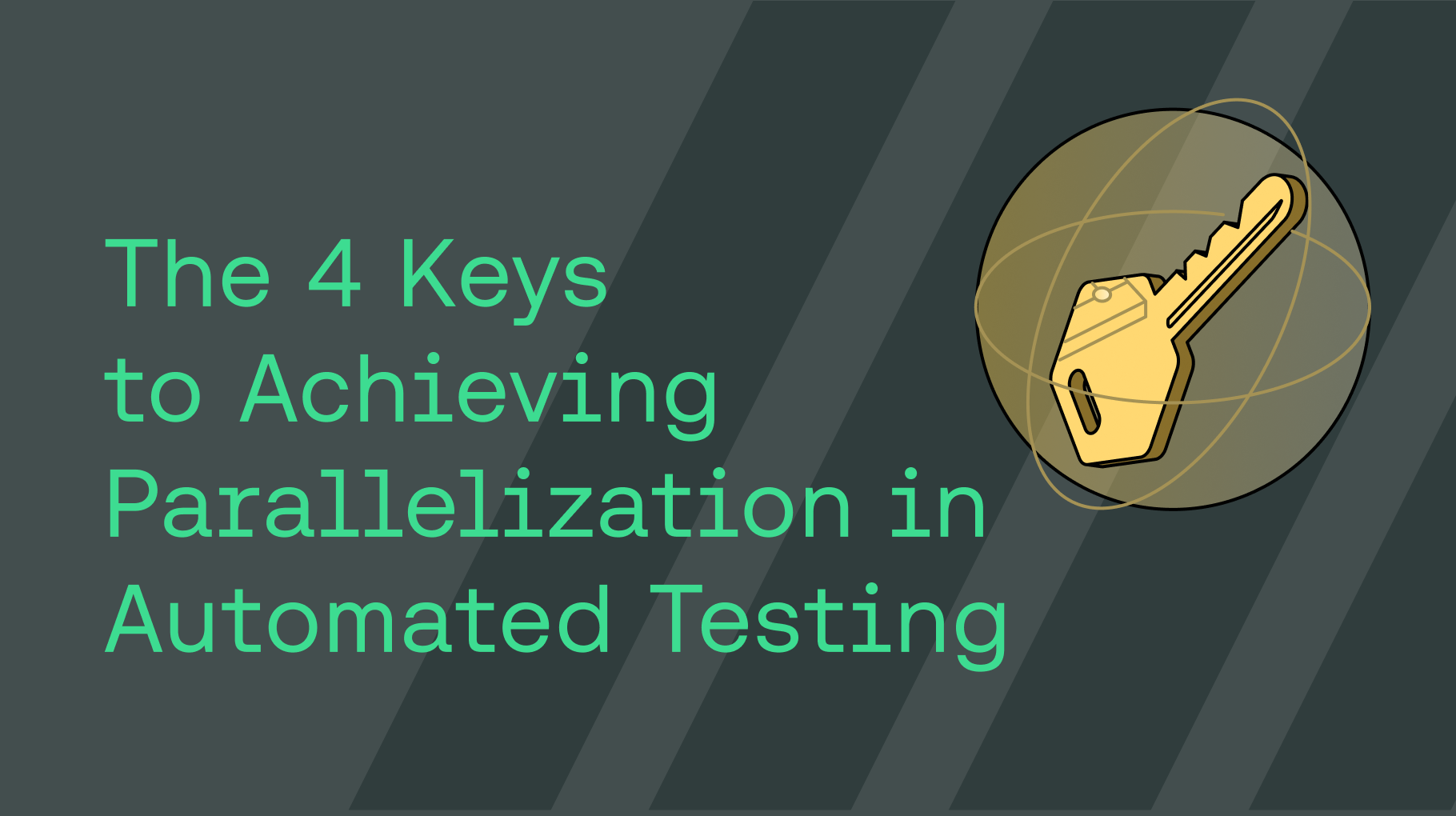The Four Keys to Achieving Parallelization in Automated Testing